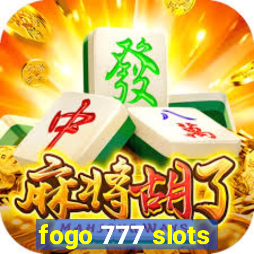 fogo 777 slots